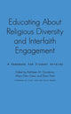 Book cover of: Educating About Religious Diversity and Interfaith Engagement. By: Kathleen M. Goodman