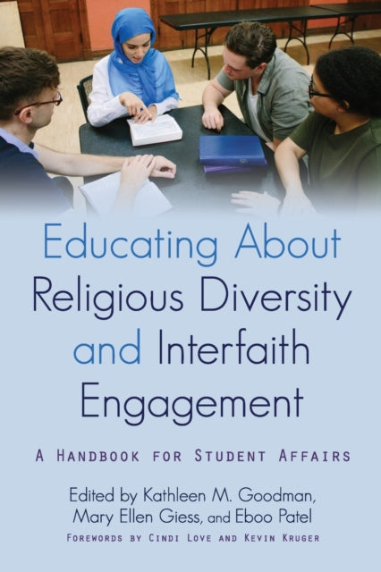 Book cover of: Educating About Religious Diversity and Interfaith Engagement. By: Kathleen M. Goodman