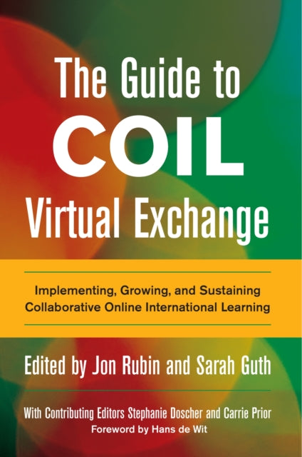 Book cover of: Guide to COIL Virtual Exchange. By: Jon Rubin