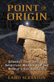 Book cover of: Point of Origin. By: Laird Scranton