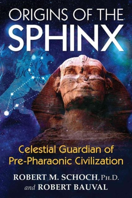 Book cover of: Origins of the Sphinx. By: Robert M. Schoch Ph.D.
