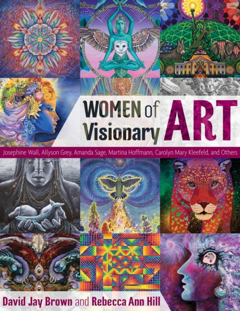 Book cover of: Women of Visionary Art. By: David Jay Brown