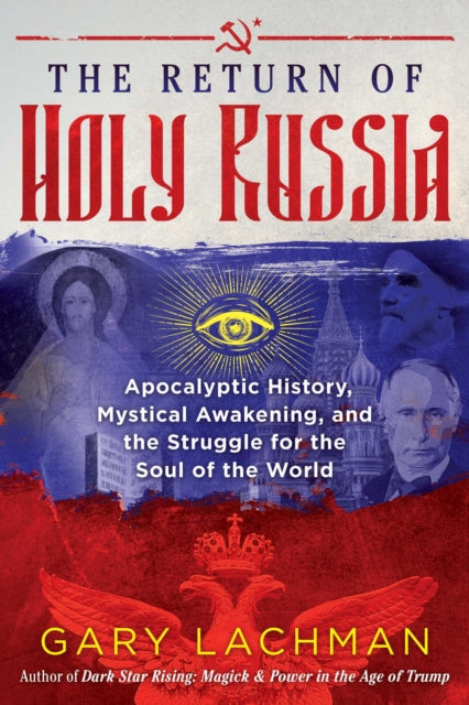 Book cover of: Return of Holy Russia. By: Gary Lachman