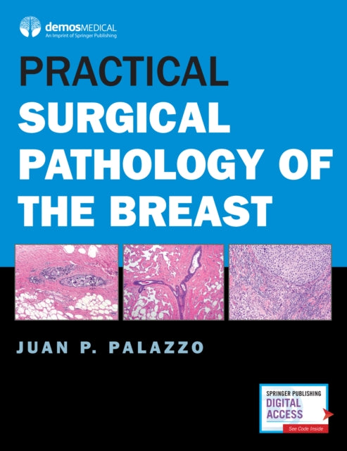 Book cover of: Practical Surgical Pathology of the Breast. By: Juan P. Palazzo MD