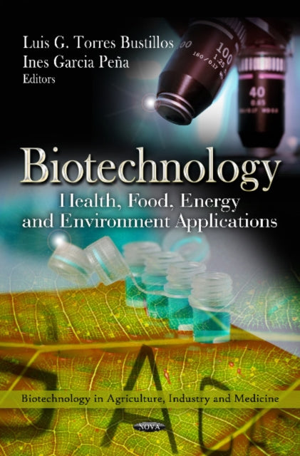Book cover of: Biotechnology. By: Luis G. Torres Bustillos