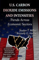 Book cover of: U.S Carbon Dioxide Emissions & Intensities. By: Jayden T. Miller