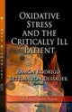 Book cover of: Oxidative Stress & the Critically Ill Patient. By: Ramon Rodrigo