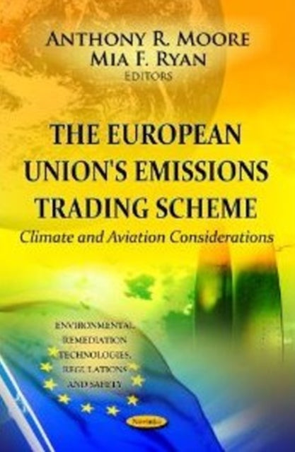 Book cover of: European Union's Emissions Trading Scheme. By: Anthony R. Moore