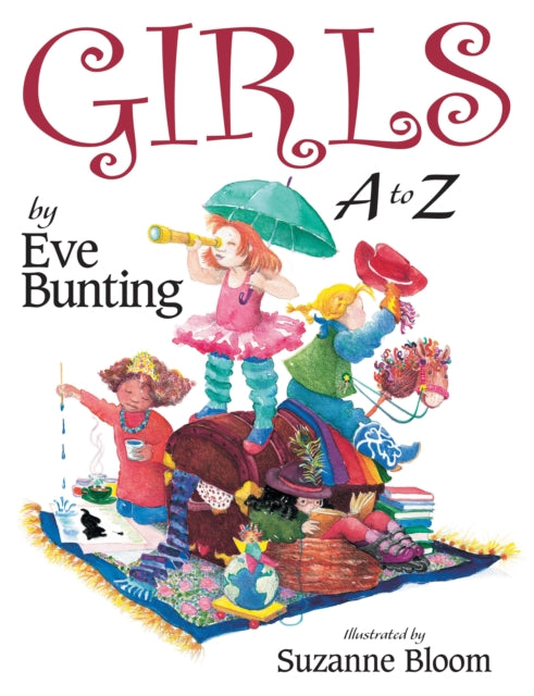 Book cover of: Girls A to Z. By: Eve Bunting
