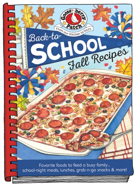 Book cover of: Back-To-School Fall Recipes. By: Gooseberry Patch