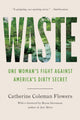 Book cover of: Waste. By: Catherine Coleman Flowers