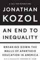 Book cover of: End to Inequality. By: Jonathan Kozol