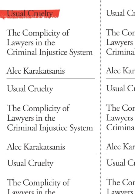 Book cover of: Usual Cruelty. By: Alec Karakatsanis