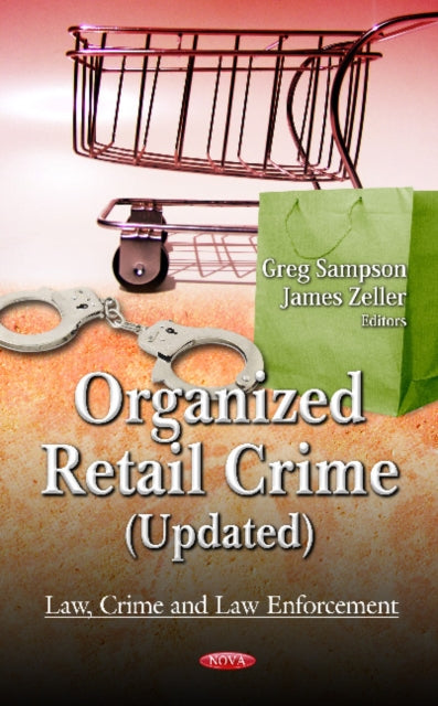 Book cover of: Organized Retail Crime. By: Greg Sampson