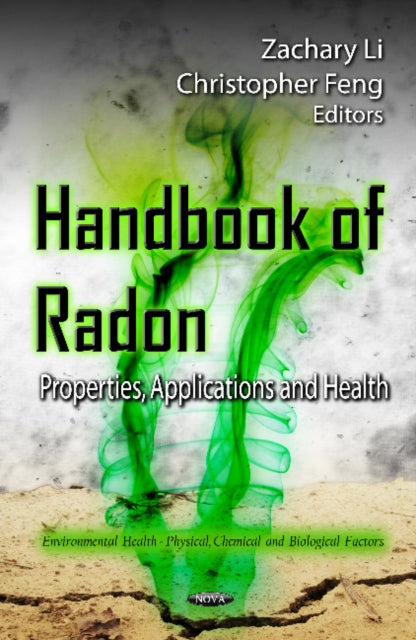 Book cover of: Handbook of Radon. By: Zachary Li