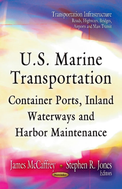 Book cover of: U.S. Marine Transportation. By: James McCaffrey
