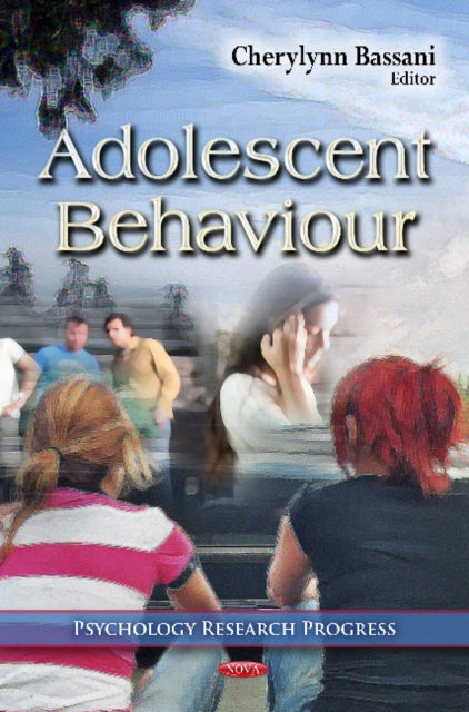 Book cover of: Adolescent Behaviour. By: Cherylynn Bassani