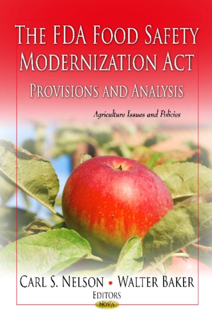 Book cover of: FDA Food Safety Modernization Act. By: Carl S. Nelson