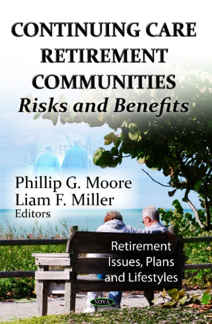Book cover of: Continuing Care Retirement Communities. By: Phillip G. Moore