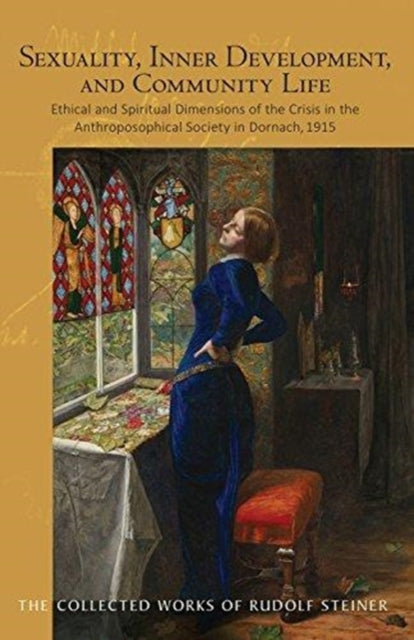 Book cover of: Sexuality, Inner Development, and Community Life. By: Rudolf Steiner
