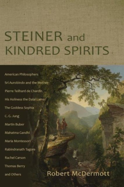 Book cover of: Steiner and Kindred Spirits. By: Robert A. McDermott
