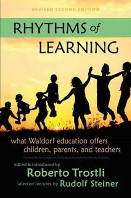 Book cover of: Rhythms of Learning. By: Roberto Trostli