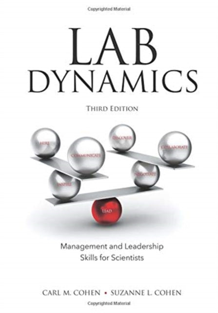 Book cover of: Lab Dynamics: Management and Leadership Skills for Scientists, Third Edition