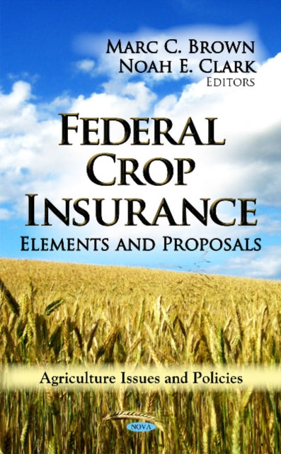 Book cover of: Federal Crop Insurance. By: Marc C. Brown