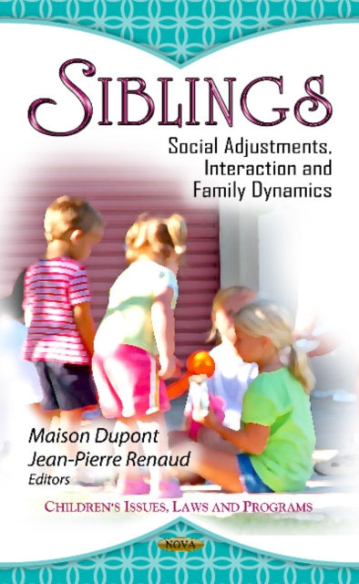 Book cover of: Siblings. By: Maison Dupont