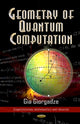 Book cover of: Geometry of Quantum Computations. By: Gia Giorgadze