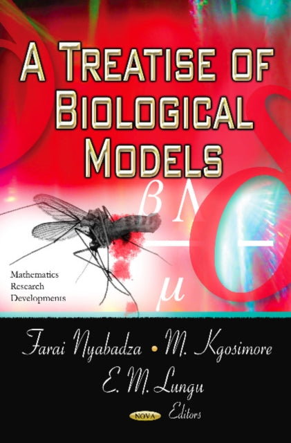 Book cover of: Treatise of Biological Models. By: Farai Nyabadza