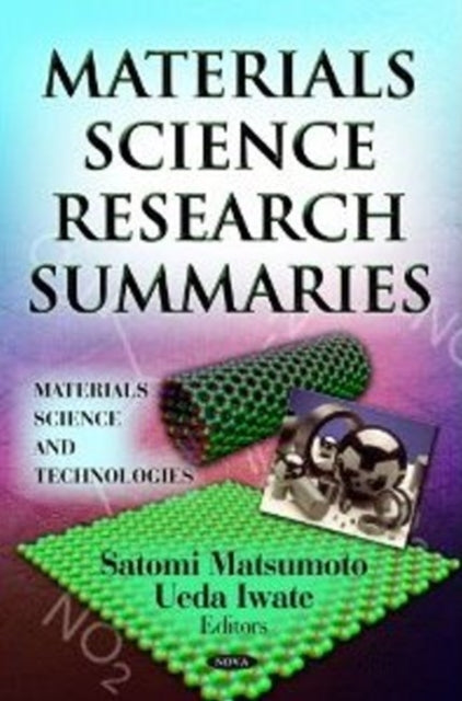 Book cover of: Materials Science Research Summaries. By: Satomi Matsumoto