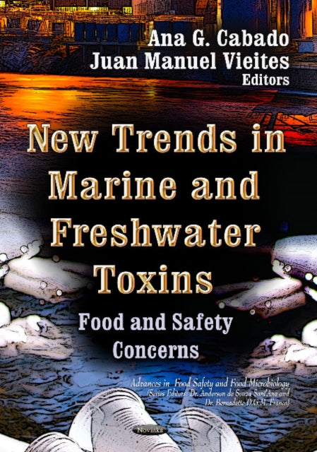 Book cover of: New Trends in Marine & Freshwater Toxins. By: Ana G Cabado