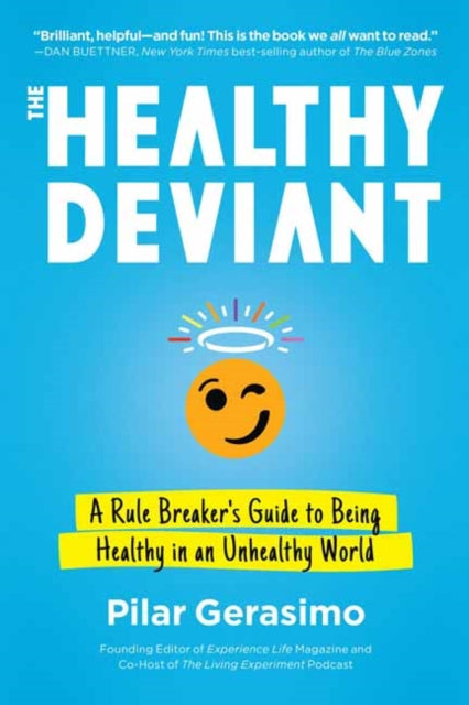 Book cover of: Healthy Deviant