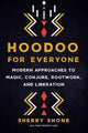 Book cover of: Hoodoo for Everyone. By: Sherry Shone