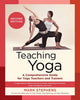 Book cover of: Teaching Yoga. By: Mark Stephens