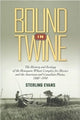Book cover of: Bound in Twine. By: Sterling David Evans