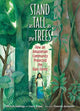 Book cover of: Stand as Tall as the Trees. By: Patricia Gualinga