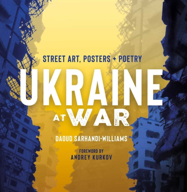 Book cover of: Ukraine at War. By: Daoud Sarhandi-Williams
