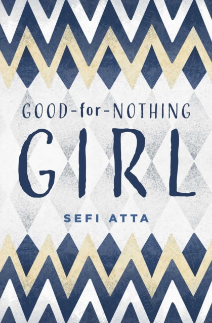 Good for Nothing Girl 9781623717568 Sefi Atta