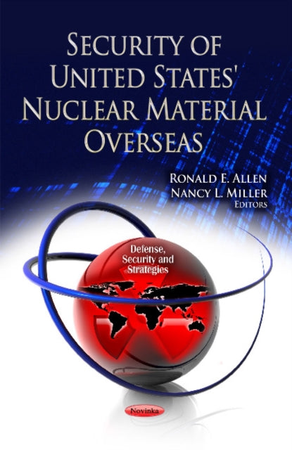 Book cover of: Security of United States' Nuclear Material Overseas