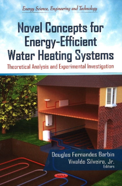 Book cover of: Novel Concepts for Energy-Efficient Water Heating Systems