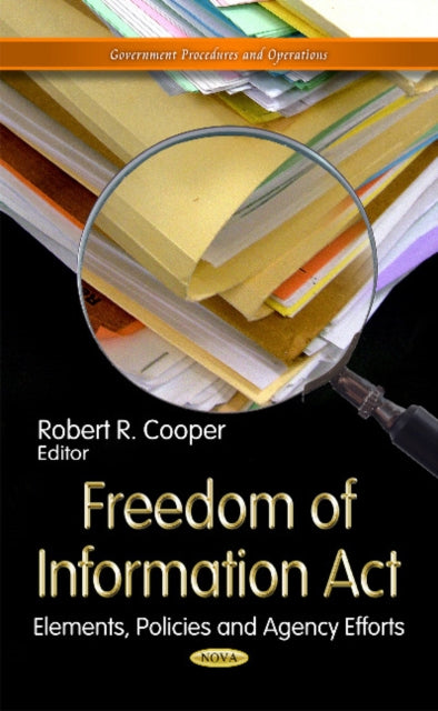 Book cover of: Freedom of Information Act. By: Robert R. Cooper