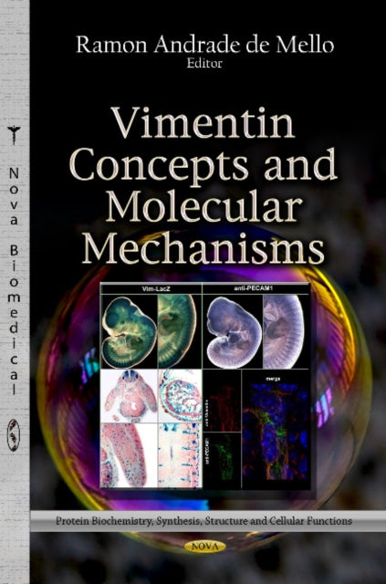 Book cover of: Vimentin Concepts & Molecular Mechanisms. By: Ramon Andrade de Mello