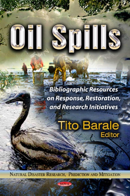 Book cover of: Oil Spills. By: Tito Barale
