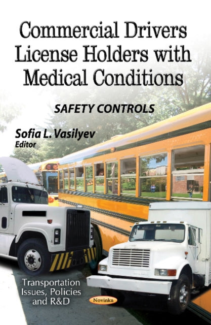 Book cover of: Commercial Drivers License Holders with Medical Conditions
