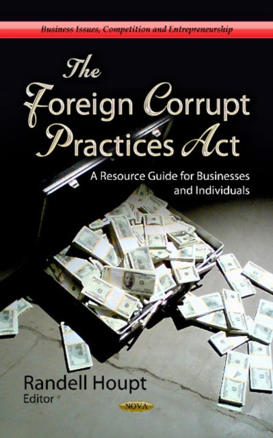 Book cover of: Foreign Corrupt Practices Act. By: Randell Houpt