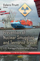 Book cover of: Prevention of Nuclear Smuggling & Terrorist Travel. By: Valere Pruitt
