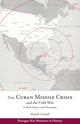 Book cover of: Cuban Missile Crisis and the Cold War. By: Michelle Getchell