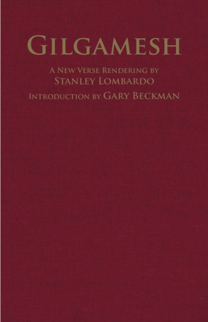 Book cover of: Gilgamesh. By: Stanley Lombardo
